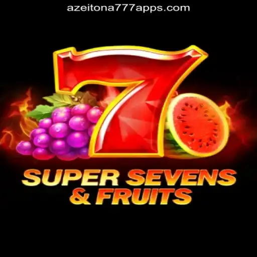 Exploring the Thrilling World of 7SuperSevensFruits on Azeitona777 Platform